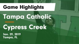 Tampa Catholic  vs Cypress Creek Game Highlights - Jan. 29, 2019