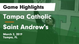 Tampa Catholic  vs Saint Andrew's  Game Highlights - March 2, 2019