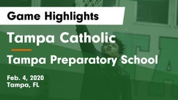 Tampa Catholic  vs Tampa Preparatory School Game Highlights - Feb. 4, 2020
