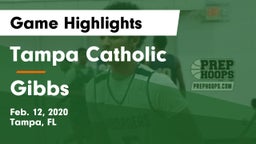 Tampa Catholic  vs Gibbs  Game Highlights - Feb. 12, 2020