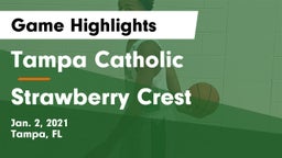 Tampa Catholic  vs Strawberry Crest Game Highlights - Jan. 2, 2021