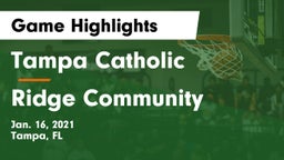 Tampa Catholic  vs Ridge Community  Game Highlights - Jan. 16, 2021