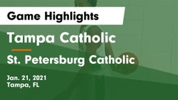 Tampa Catholic  vs St. Petersburg Catholic Game Highlights - Jan. 21, 2021