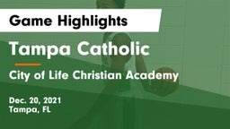 Tampa Catholic  vs City of Life Christian Academy  Game Highlights - Dec. 20, 2021