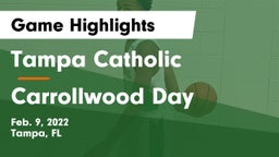 Tampa Catholic  vs Carrollwood Day  Game Highlights - Feb. 9, 2022