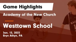 Academy of the New Church  vs Westtown School Game Highlights - Jan. 13, 2023