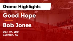 Good Hope  vs Bob Jones  Game Highlights - Dec. 27, 2021