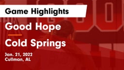 Good Hope  vs Cold Springs Game Highlights - Jan. 21, 2022