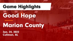 Good Hope  vs Marion County  Game Highlights - Jan. 24, 2022