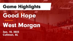 Good Hope  vs West Morgan  Game Highlights - Jan. 10, 2023