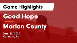 Good Hope  vs Marion County Game Highlights - Jan. 23, 2023