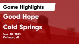 Good Hope  vs Cold Springs Game Highlights - Jan. 28, 2023