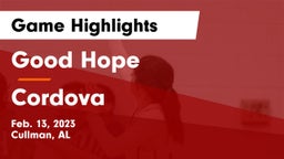 Good Hope  vs Cordova  Game Highlights - Feb. 13, 2023