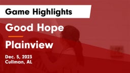 Good Hope  vs Plainview  Game Highlights - Dec. 5, 2023