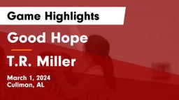 Good Hope  vs T.R. Miller  Game Highlights - March 1, 2024