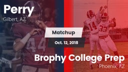 Matchup: Perry vs. Brophy College Prep  2018