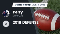 Recap: Perry  vs. 2018 DEFENSE 2018