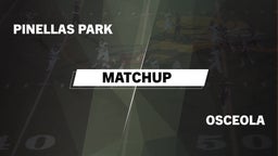 Matchup: Pinellas Park vs. Osceola  2016