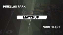 Matchup: Pinellas Park vs. Northeast  2016