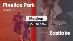Matchup: Pinellas Park vs. Eastlake  2016