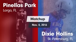 Matchup: Pinellas Park vs. Dixie Hollins  2016