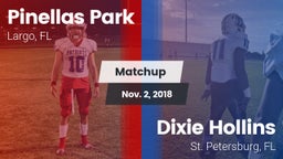 Matchup: Pinellas Park vs. Dixie Hollins  2018