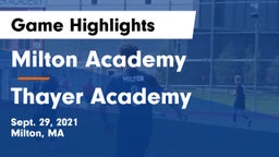 Milton Academy vs Thayer Academy  Game Highlights - Sept. 29, 2021