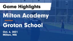 Milton Academy vs Groton School  Game Highlights - Oct. 6, 2021
