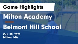 Milton Academy vs Belmont Hill School Game Highlights - Oct. 30, 2021