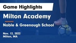 Milton Academy vs Noble & Greenough School Game Highlights - Nov. 12, 2022