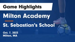 Milton Academy vs St. Sebastian's School Game Highlights - Oct. 7, 2023