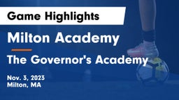 Milton Academy vs The Governor's Academy Game Highlights - Nov. 3, 2023