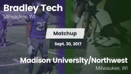 Matchup: Bradley Tech vs. Madison University/Northwest  2017