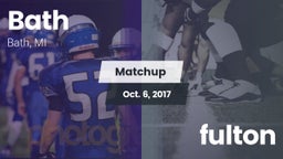 Matchup: Bath vs. fulton 2017