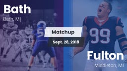 Matchup: Bath vs. Fulton  2018