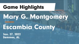 Mary G. Montgomery  vs Escambia County  Game Highlights - Jan. 27, 2022