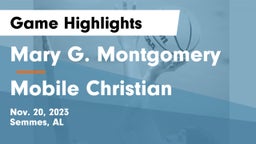 Mary G. Montgomery  vs Mobile Christian  Game Highlights - Nov. 20, 2023