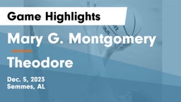 Mary G. Montgomery  vs Theodore  Game Highlights - Dec. 5, 2023