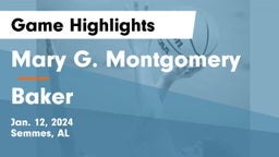 Mary G. Montgomery  vs Baker  Game Highlights - Jan. 12, 2024