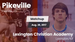 Matchup: Pikeville vs. Lexington Christian Academy 2017