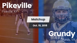 Matchup: Pikeville vs. Grundy  2018