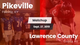 Matchup: Pikeville vs. Lawrence County  2019