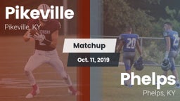 Matchup: Pikeville vs. Phelps  2019