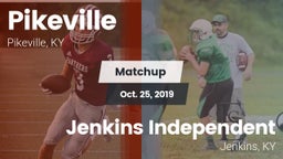 Matchup: Pikeville vs. Jenkins Independent  2019