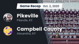 Recap: Pikeville  vs. Campbell County  2020
