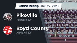 Recap: Pikeville  vs. Boyd County  2023
