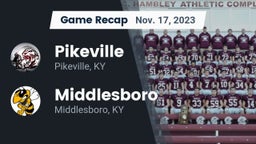 Recap: Pikeville  vs. Middlesboro  2023
