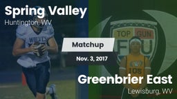 Matchup: Spring Valley vs. Greenbrier East  2017