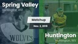 Matchup: Spring Valley vs. Huntington  2018
