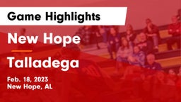 New Hope  vs Talladega  Game Highlights - Feb. 18, 2023